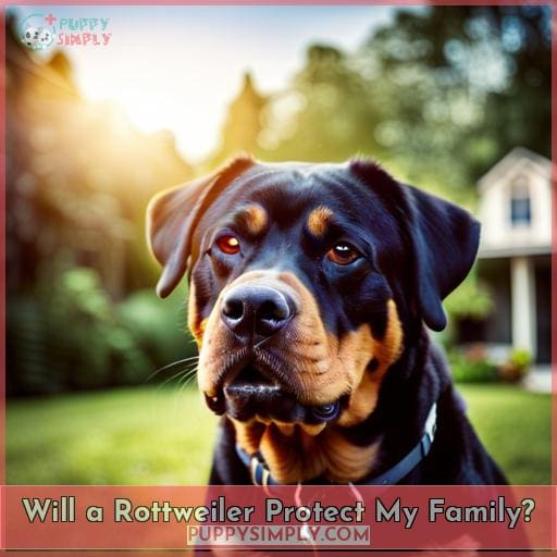 Will a Rottweiler Protect My Family