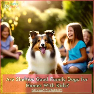 are shelties good with kids