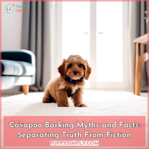 Cavapoo Barking Myths and Facts: Separating Truth From Fiction