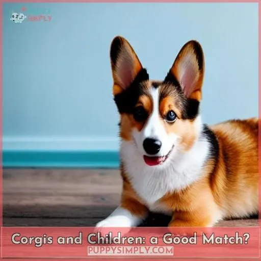 Corgis and Children: a Good Match