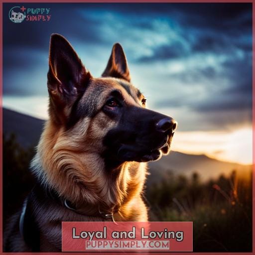 Loyal and Loving Loyal and Loving