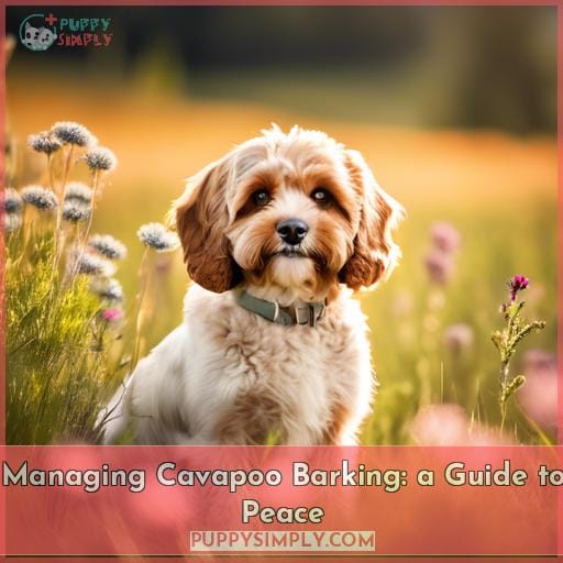 Managing Cavapoo Barking: a Guide to Peace