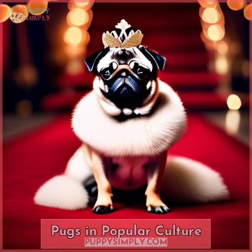 Pugs in Popular Culture