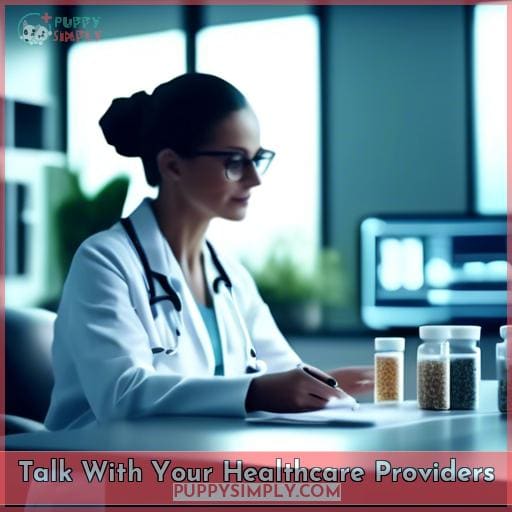 Talk With Your Healthcare Providers