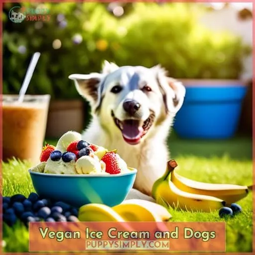 Vegan Ice Cream and Dogs