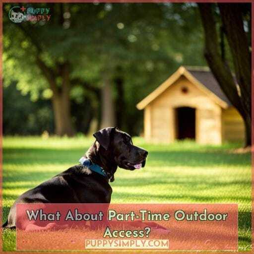What About Part-Time Outdoor Access What About Part-Time Outdoor Access