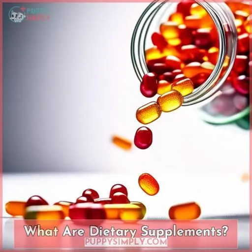 What Are Dietary Supplements