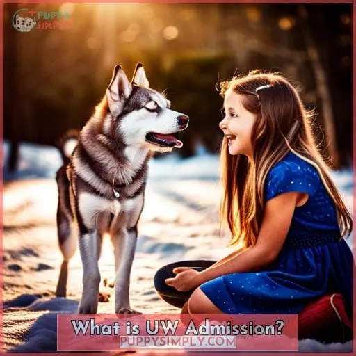 What is UW Admission