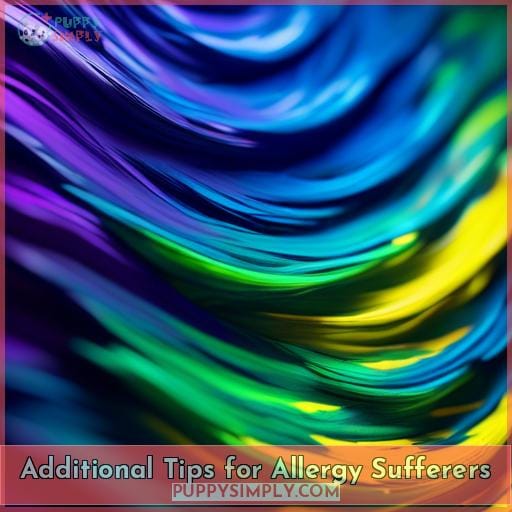 Additional Tips for Allergy Sufferers Additional Tips for Allergy Sufferers