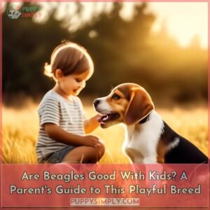 are beagles good with kids a guide for parents