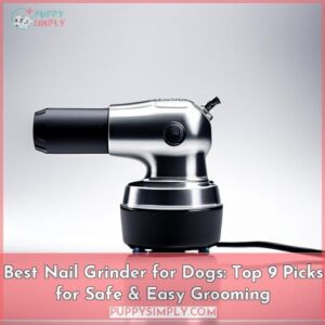 best nail grinder for dogs