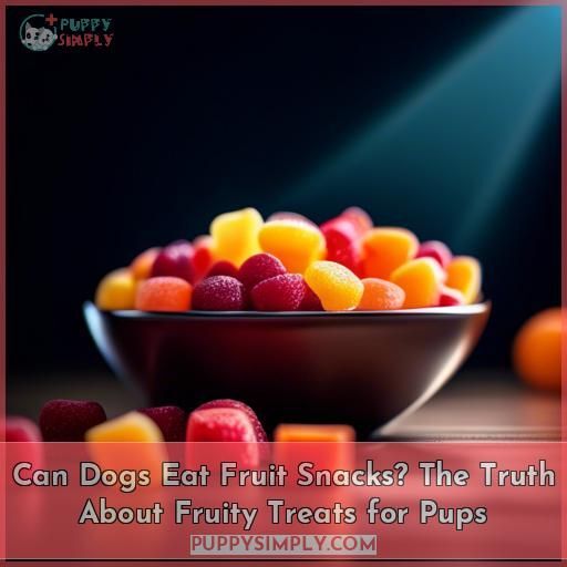 Can Dogs Eat Fruit Snacks? The Truth About Fruity Treats for Pups