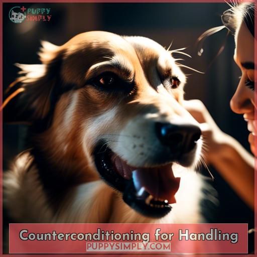Counterconditioning for Handling