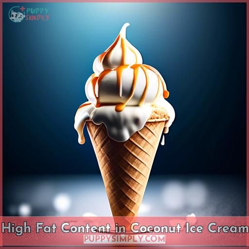 High Fat Content in Coconut Ice Cream