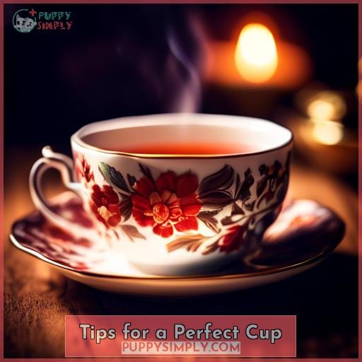 Tips for a Perfect Cup