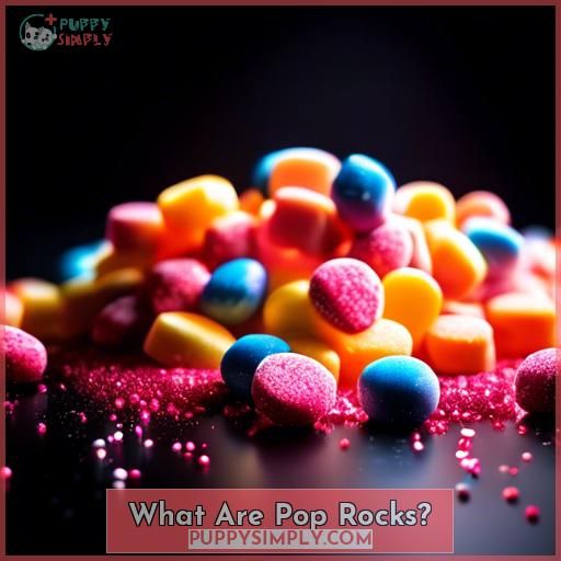 What Are Pop Rocks