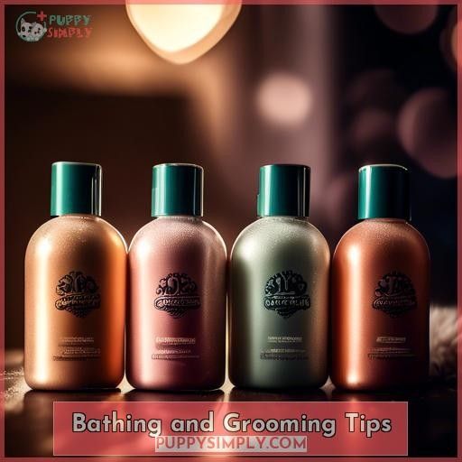 Bathing and Grooming Tips