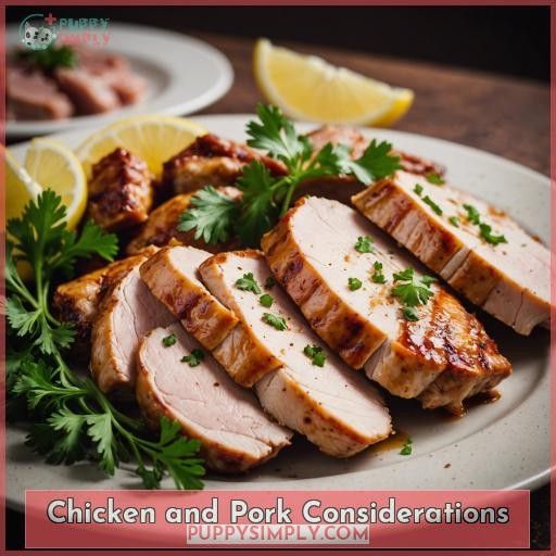 Chicken and Pork Considerations
