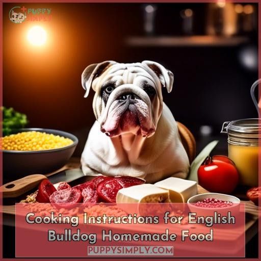 Cooking Instructions for English Bulldog Homemade Food