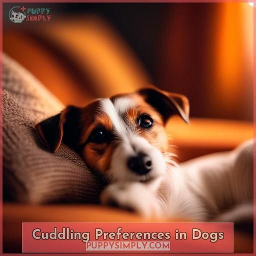 Cuddling Preferences in Dogs Cuddling Preferences in Dogs