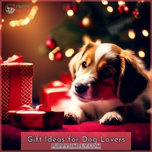 Gift Ideas for Dog Lovers