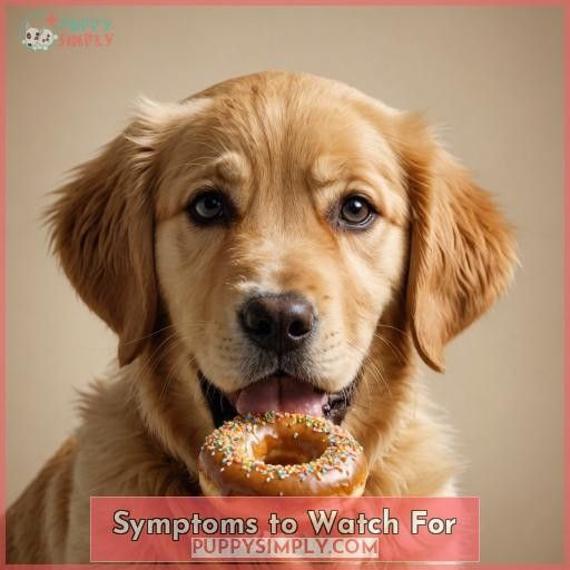 Symptoms to Watch For