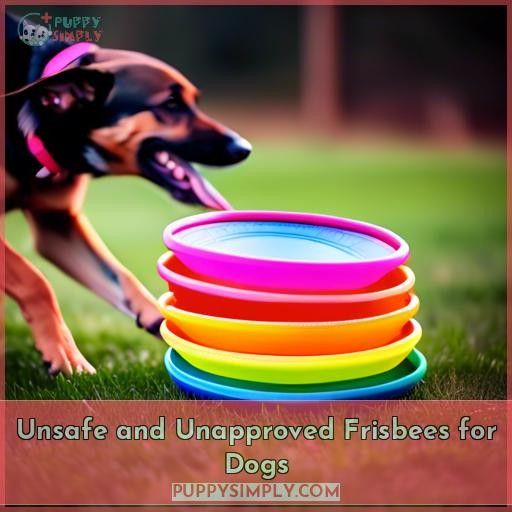 Unsafe and Unapproved Frisbees for Dogs