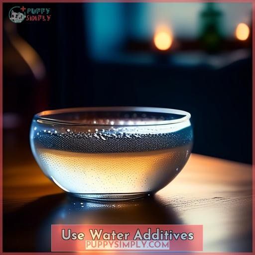 Use Water Additives