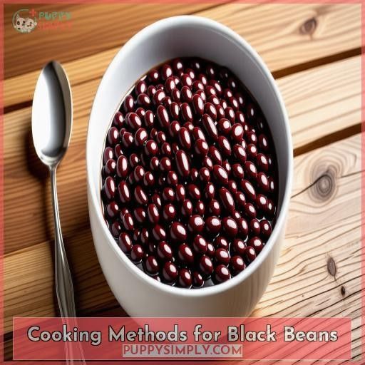 Cooking Methods for Black Beans
