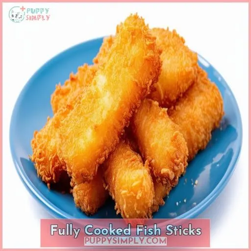 Fully Cooked Fish Sticks