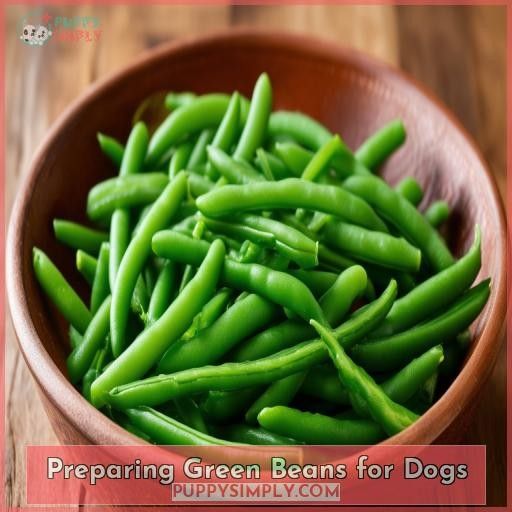 Preparing Green Beans for Dogs