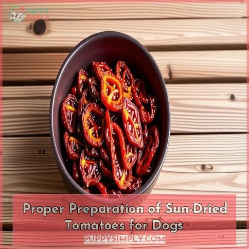 Proper Preparation of Sun-Dried Tomatoes for Dogs