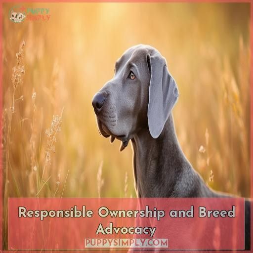 Responsible Ownership and Breed Advocacy