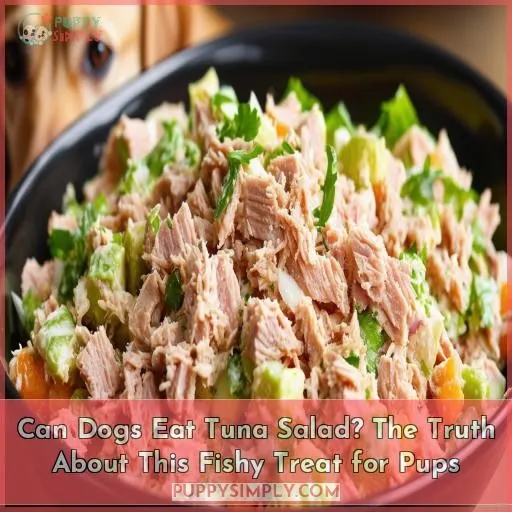 can dogs eat tuna salad