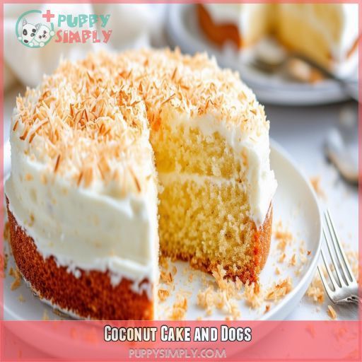 Coconut Cake and Dogs