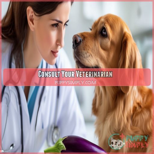 Consult Your Veterinarian