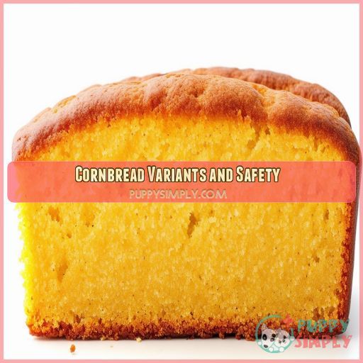 Cornbread Variants and Safety