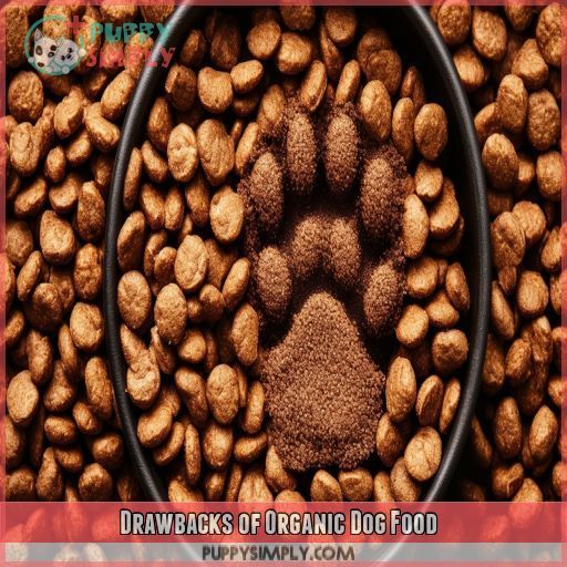 Drawbacks of Organic Dog Food