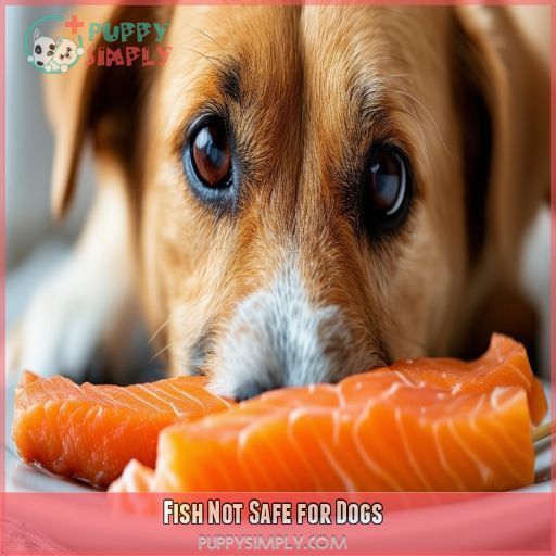 Fish Not Safe for Dogs