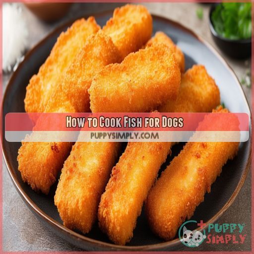 How to Cook Fish for Dogs