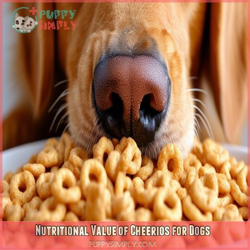 Nutritional Value of Cheerios for Dogs