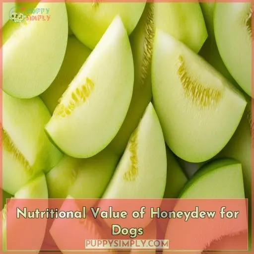 Nutritional Value of Honeydew for Dogs