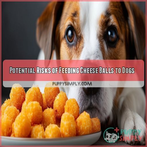 Potential Risks of Feeding Cheese Balls to Dogs