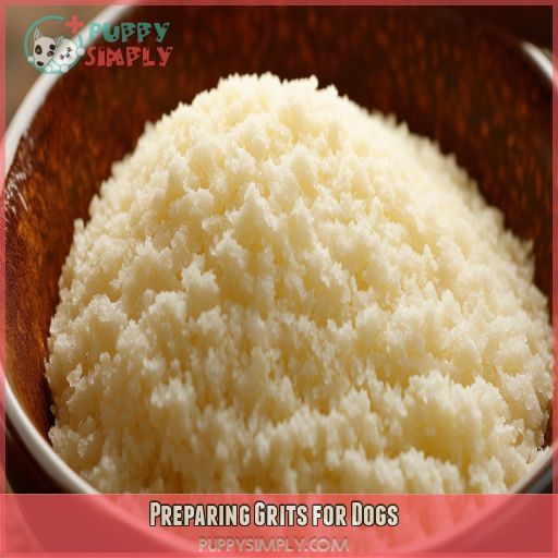 Preparing Grits for Dogs