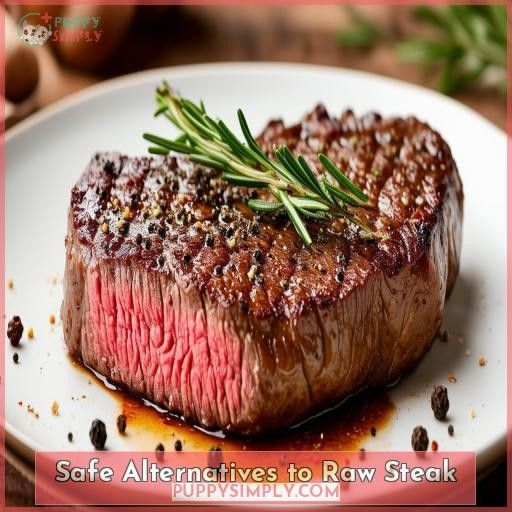Safe Alternatives to Raw Steak