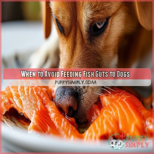 When to Avoid Feeding Fish Guts to Dogs