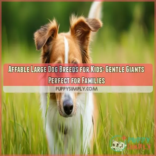 Affable large dog breeds for kids