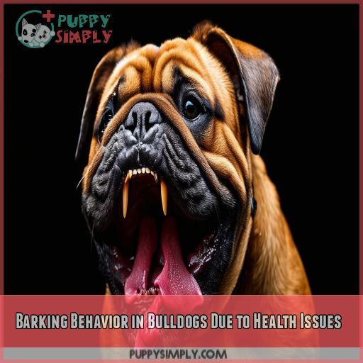 Barking Behavior in Bulldogs Due to Health Issues