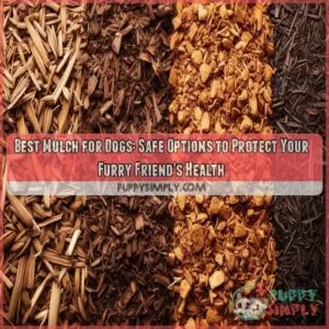 best mulch for dogs