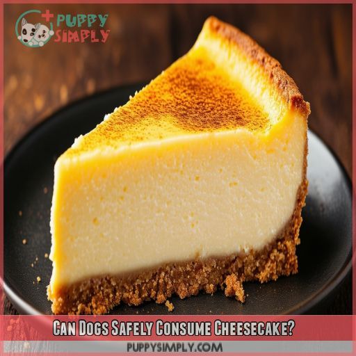 Can Dogs Safely Consume Cheesecake